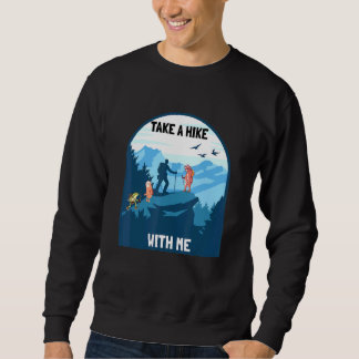 Sweatshirt Faites Une Randonnée Avec Moi Randonnée De Randonn