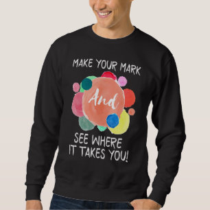 Sweatshirt Faites Votre Marque Voyez Où Cela Vous Mène Intern
