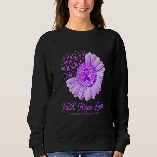 Sweatshirt Faith Hope Love Domestic Violence Awareness Flower (Devant)