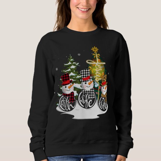 Sweatshirt Faith Hope Love Snowman Jesus Xmas Tree Christian (Devant)