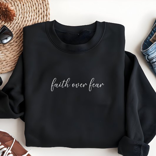 Sweatshirt Faith Over Fear Women's Christian