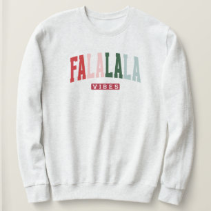 SWEATSHIRT FALALA VIBES