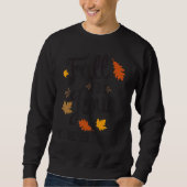 Sweatshirt Fall for Jesus He Never Leaves Christian (Devant)