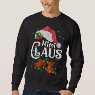 Sweatshirt Famille de Noël Funny Père Noël Mimi Claus