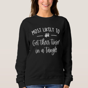 Sweatshirt Famille la plus susceptible de s'emmêler dans leur