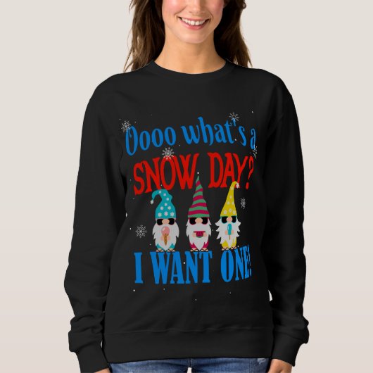 Sweatshirt Fantaisie hiver Fête de la Neige Gnomes veut une j (Devant)