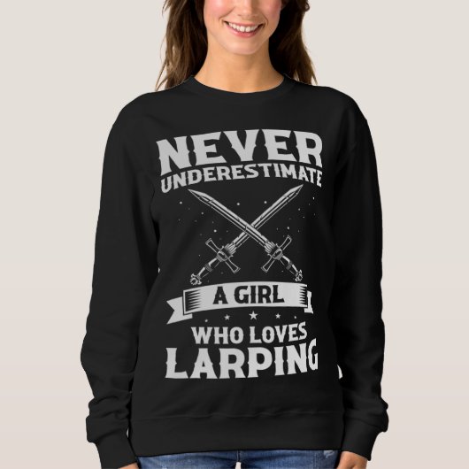 Sweatshirt Fantasy Role Playing Quote for Swordfighting (Devant)