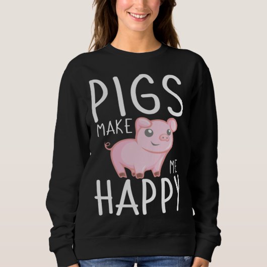 Sweatshirt Farm Kids  Pigs Make Me Happy (Devant)