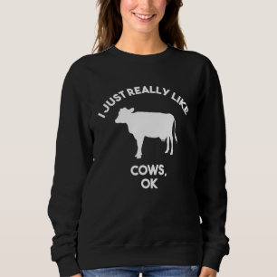 Sweatshirt Farmer Gif J'Aime Vraiment Les Vaches Humour Agric