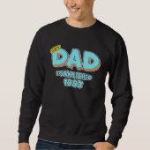 Sweatshirt Father Best Dad Ever Established 1983 Great Dad (Devant)