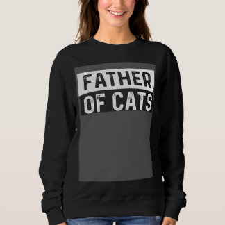 Sweatshirt Father of Cats Fluffy Animal
