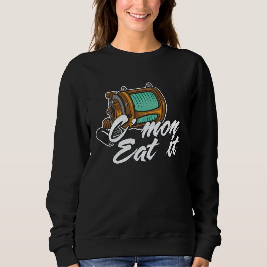 Sweatshirt Father's Day Fishing Fisherman Eat It (Devant)
