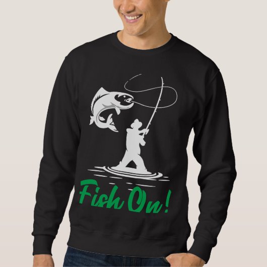 Sweatshirt Father's Day Fishing Fisherman Fish On Rod  1 (Devant)