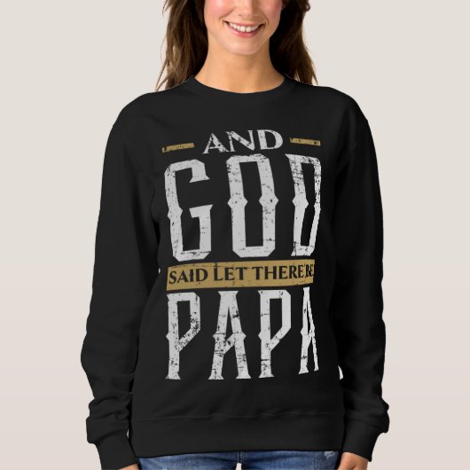 Sweatshirt Fathers Day Papa Best Dad Ever Fatherhood Daddy  5 (Devant)