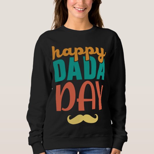 Sweatshirt Fathers Day Papa Best Dad Ever Fatherhood Daddy  6 (Devant)