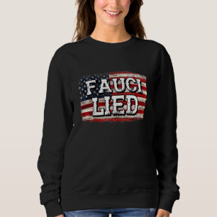 Sweatshirt Fauci Lied People Décès Fire Fauci