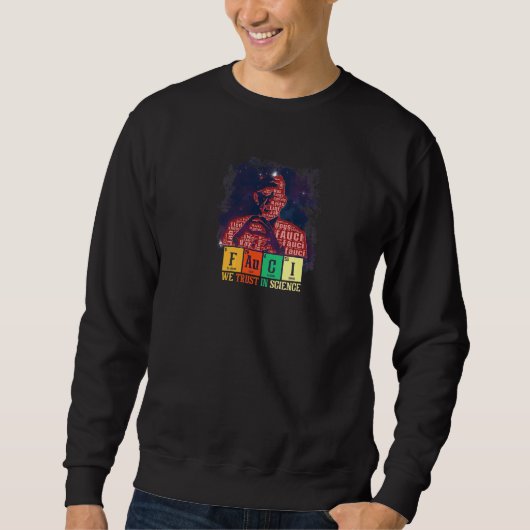 Sweatshirt Fauci T Fauci E-mail Arrest Fauci Vaccin Mask Scie (Devant)