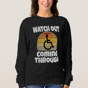 Sweatshirt Fauteuil Roulant Citation Attention En Passant Rét