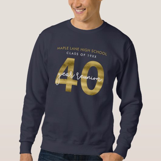 Sweatshirt Faux Gold 40 Ans Réunion Classe (Devant)