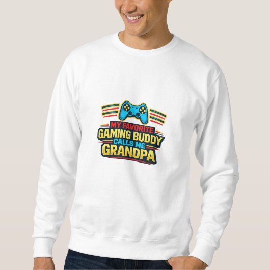 Sweatshirt Favorite Gaming Buddy Calls Me Grandpa – Retro Gam (Devant)