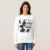 Sweatshirt Feeling Witchy drôle sorcière d'Halloween (Devant entier)