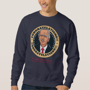 Sweatshirt félicitations au président joe biden