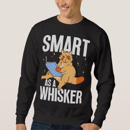 Sweatshirt Feline Cat Smart as a Whisker (Devant)
