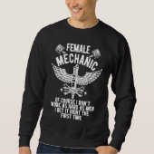 Sweatshirt Female Mechanic Of Course I Don't Work Tools Garag (Devant)