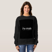 Sweatshirt Feminine Strength Quote Tee (Devant entier)