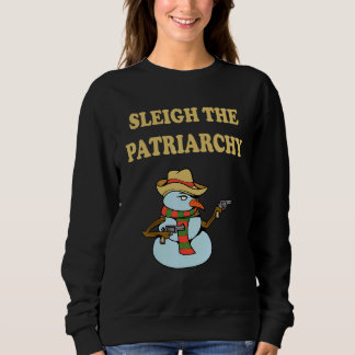 Sweatshirt Feminist Smash The Patriarchy Sleigh The Patriarch
