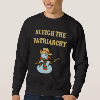 Sweatshirt Feminist Smash The Patriarchy Sleigh The Patriarch