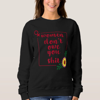 Sweatshirt Féministe Féminisme Droits Égalité des Femmes Femm
