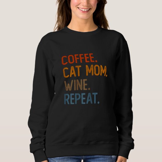 Sweatshirt Femme Café Chat Maman Vin Répéter Animaux de compa (Devant)
