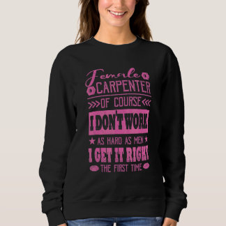 Sweatshirt Femme Carpenter Faites-Le Pour La Première Fois 1