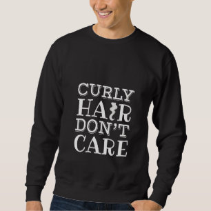 Sweatshirt Femme ChEVELLIS Ne vous soucient pas Coiffeur Afro