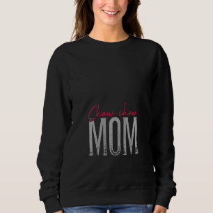 Sweatshirt Femme Chow Chow Maman Chien Chien Chien Chien Chie