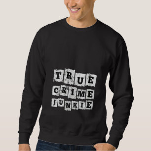 Sweatshirt Femme crime réel Junkie