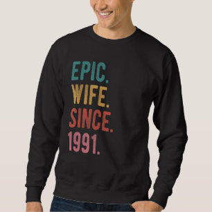Sweatshirt Femme épopée depuis 1991 31ème anniversaire de Mar