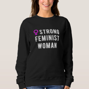 Sweatshirt Femme féministe forte