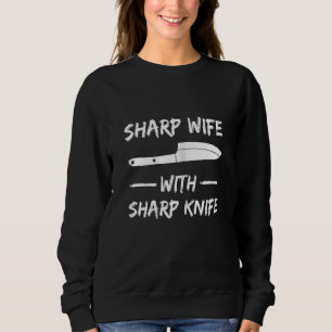 Sweatshirt Femme Femme Sharp Avec Couteau Sharp Pour Votre Ch