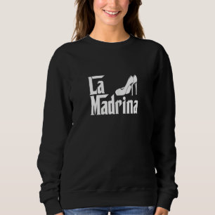 Sweatshirt Femme La Madrina Espagnole Godmère Comadre