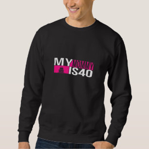 Sweatshirt Femme Ma Maman Est Quarante Cupcake Anniversaire G