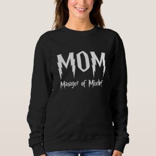 Sweatshirt Femme Maman Manager De La Mère Mischif