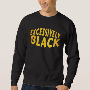 Sweatshirt Femme noire à peau noire excessive Amer africain