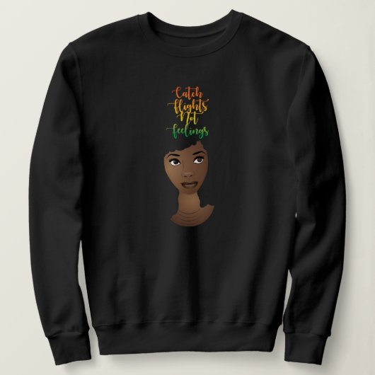 Sweatshirt Femme noire, Vols Captifs Pas Sentiments (Design devant)