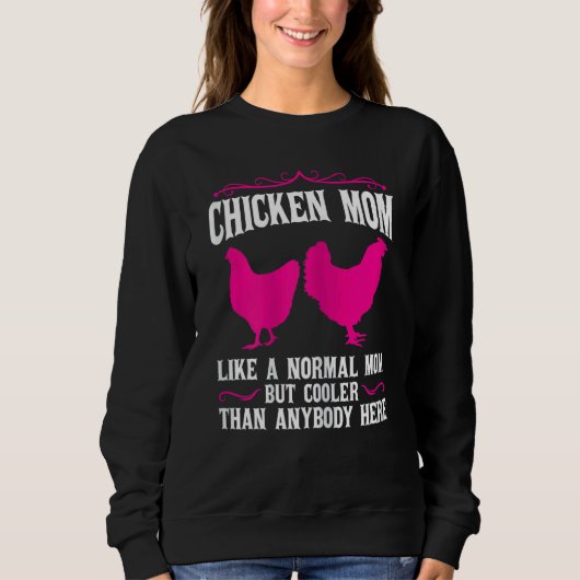Sweatshirt Femme Poulet Maman Comme Une Mère Normale (Devant)