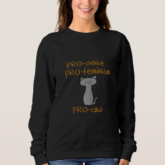 Sweatshirt Femme Pro Choice Pro Feminism Pro Chats Amoureux d (Devant)