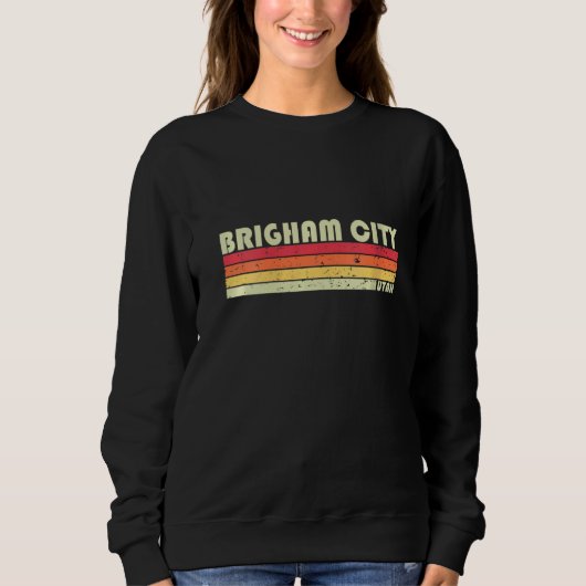 Sweatshirt Femmes Brigham City Ut Utah Funny City Accueil Rac (Devant)