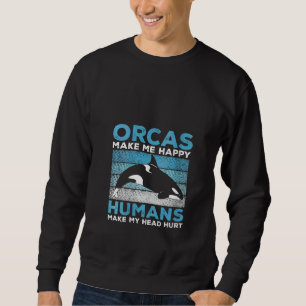 Sweatshirt Femmes Enfants Orques Me Rendent Heureux Humains M