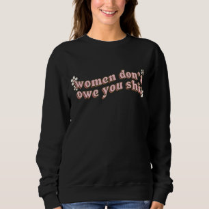 Sweatshirt Femmes féministes autonomisation des femmes Droits